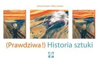 Okładka książki Prawdziwa historia sztuki