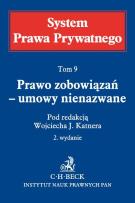 Okładka książki Prawo zobowiązań - umowy nienazwane. System Prawa Prywatnego. Tom 9