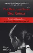 Okładka książki Proś Mnie, o co Chcesz T.4 Bez końca