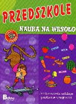 Okładka książki Przedszkole. Nauka na wesoło