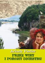 Okładka książki Przez wiry i porohy Dniestru