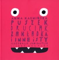 Okładka książki Puszek,Druciak,Zakładka i inne isty