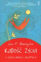 Okładka książki Radość życia. O sztuce miłości i akceptacji