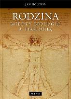 Okładka książki Rodzina. Między biologią a teologią