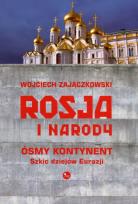 Okładka książki Rosja i narody. Ósmy kontynent. Szkic dziejów Euroazji