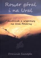 Okładka książki Rower góral i na Ural