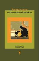 Okładka książki Rozmowy z psem czyli komunikacja międzygatunkowa