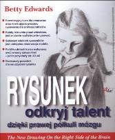 Okładka książki Rysunek. Odkryj talent dzięki prawej półkuli mózgu