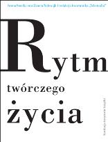 Okładka książki Rytm twórczego życia. Jubileuszowe rozmowy...