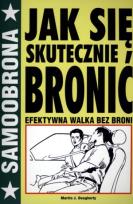 Okładka książki Samoobrona. Jak się skutecznie bronić