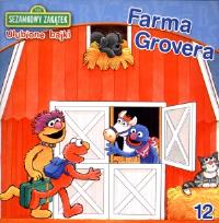 Okładka książki Sezamkowy Zakątek Ulubione bajki 12 Farma Grovera