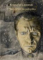 Okładka książki Skorpion na policzku. Słowo i obraz w twórczości..