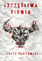 Okładka książki Szczęśliwa ziemia