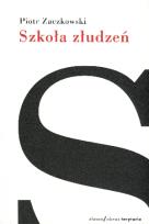 Okładka książki Szkoła złudzeń