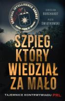 Okładka książki Szpieg, który wiedział za mało.