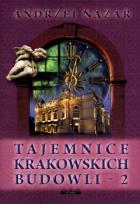 Okładka książki Tajemnice krakowskich budowli 2