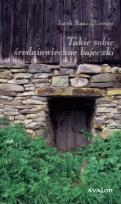 Okładka książki Takie sobie średniowieczne bajeczki