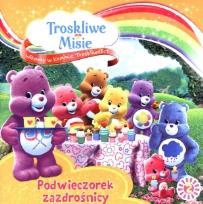 Okładka książki Troskliwe Misie. Witamy cz. 2 Podwieczorek zazd...