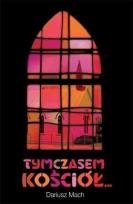 Okładka książki Tymczasem Kościół