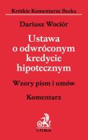 Okładka książki Ustawa o odwróconym kredycie hipotecznym. Komentarz