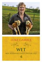 Okładka książki Wet. Moi wspaniali dzicy przyjaciele