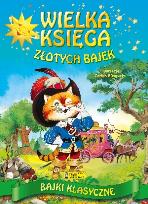 Okładka książki Wielka księga złotych bajek