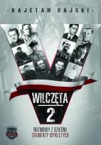 Okładka książki Wilczęta 2 Rozmowy z dziećmi Żołnierzy Wyklętych