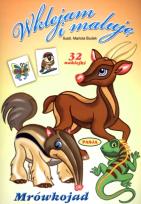 Okładka książki Wklejam i maluję. Mrówkojad 32 naklejki