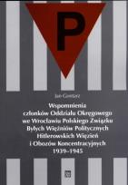 Okładka książki Wspomnienia członków Oddziału Okręgowego we Wrocławiu Polskiego Związku Byłych Więźniów Politycznych