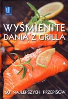 Okładka książki Wyśmienite dania z grilla