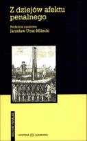 Okładka książki Z dziejów afektu penalnego