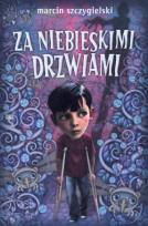 Okładka książki Za niebieskimi drzwiami w.2013