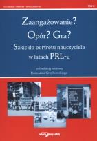 Okładka książki Zaangażowanie? Opór? Gra?