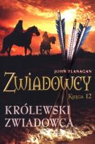 Okładka książki Zwiadowcy T.12 Królewski zwiadowca BR