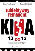 Okładka książki 13 po 13 Subiektywny Remanent kina