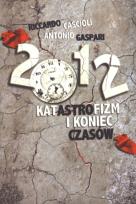 Okładka książki 2012. Katastrofizm i koniec czasów