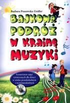 Okładka książki Bajkowa podróż w krainę muzyki + CD