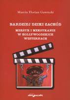 Okładka książki Bardziej dziki zachód