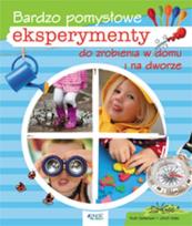 Okładka książki Bardzo pomysłowe eksperymenty do zrobienia...