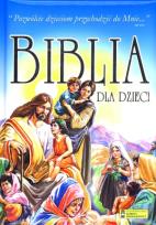 Okładka książki Biblia dla dzieci w.2012 Jarmołkiewicz