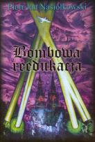 Okładka książki Bombowa reedukacja