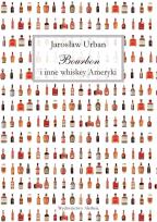 Okładka książki Bourbon i inne whiskey Ameryki