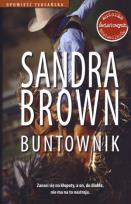 Okładka książki Buntownik.Opowieść teksańska 1