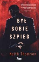 Okładka książki Był sobie szpieg