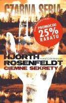 Okładka książki Ciemne sekrety - Hjorth, Rosenfeldt