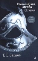Okładka książki Ciemniejsza strona Greya