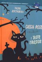 Okładka książki Ciocia Rose i złote żołędzie