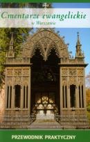 Okładka książki Cmentarze ewangelickie w Warszawie Przewodnik praktyczny