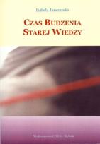 Okładka książki Czas budzenia starej wiedzy
