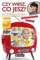 Okładka książki Czy wiesz co jesz? Poradnik konsumenta...